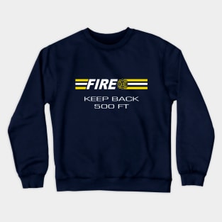 Keep Back 500 Feet Crewneck Sweatshirt